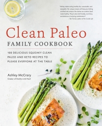 Titelbild: Clean Paleo Family Cookbook 9781592339105