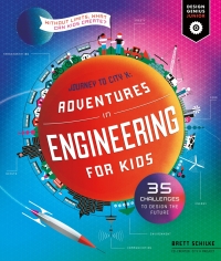 表紙画像: Adventures in Engineering for Kids 9781631598395