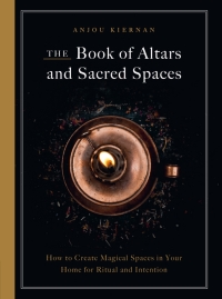 Omslagafbeelding: The Book of Altars and Sacred Spaces 9781592339440