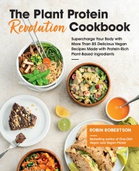 Imagen de portada: The Plant Protein Revolution Cookbook 9781592339600