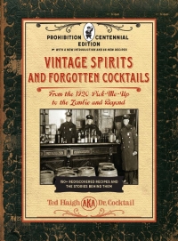 Imagen de portada: Vintage Spirits and Forgotten Cocktails: Prohibition Centennial Edition 9781631598951