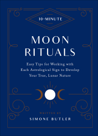 Cover image: 10-Minute Moon Rituals 9781592339815