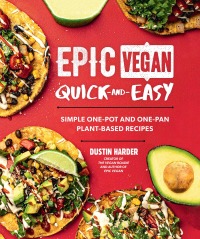 Omslagafbeelding: Epic Vegan Quick and Easy 9781592339860