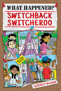 Omslagafbeelding: Switchback Switcheroo 1st edition 9781631634192