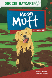 Cover image: Muddy Mutt 1st edition 9781631634604