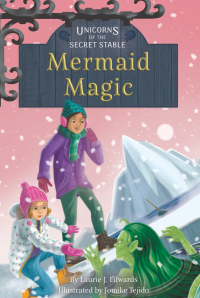 Omslagafbeelding: Mermaid Magic 1st edition 9781631636110