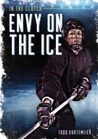 Cover image: Envy on the Ice 1st edition 9781631636615