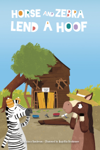Immagine di copertina: Horse and Zebra Lend a Hoof 1st edition 9781631637148