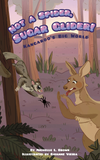 Immagine di copertina: Not a Spider, Sugar Glider! 1st edition 9781631637780