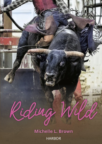 Titelbild: Riding Wild 1st edition 9781631637971