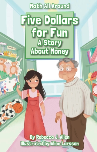 Cover image: Five Dollars for Fun: A Story About Money 1st edition 9781631638701