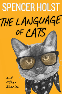 صورة الغلاف: The Language of Cats and Other Stories