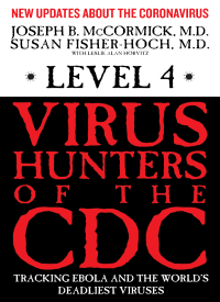 Omslagafbeelding: Level 4: Virus Hunters of the CDC 9781631682995