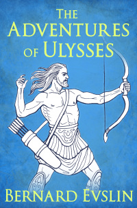 صورة الغلاف: The Adventures of Ulysses 9781631683732