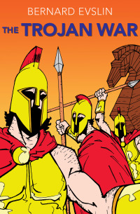 Cover image: The Trojan War 9781631683756