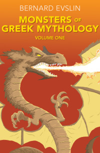 Imagen de portada: Monsters of Greek Mythology, Volume One 9781631683794