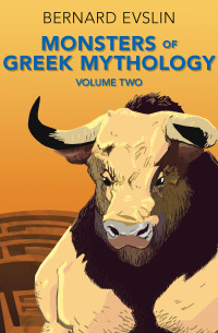 Imagen de portada: Monsters of Greek Mythology, Volume Two 9781631683800
