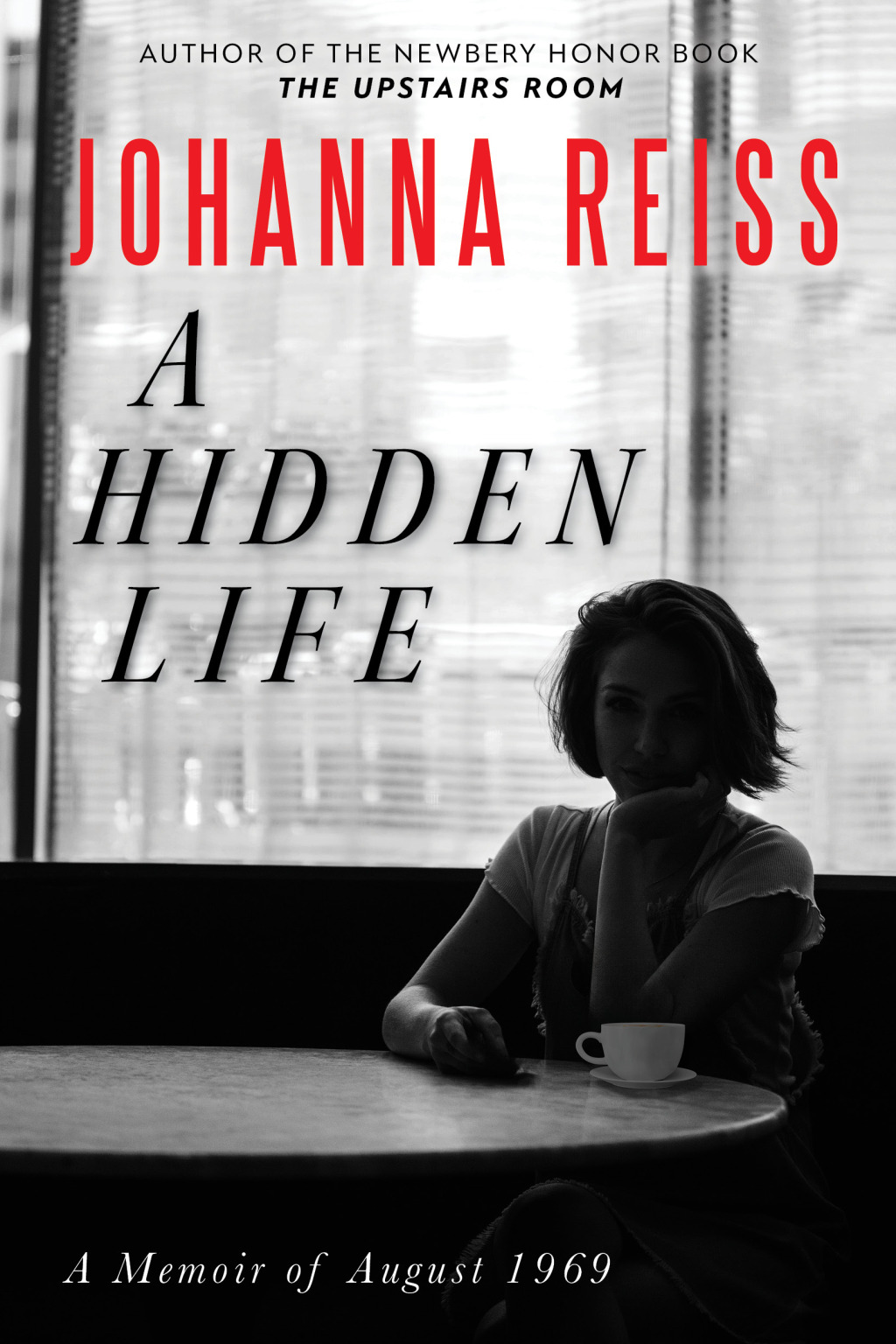 A Hidden Life A Memoir of August 1969