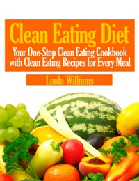 Cover image: Clean Eating Diet