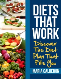 Omslagafbeelding: Diets That Work: Discover the Diet Plan That Fits You 9781631878435