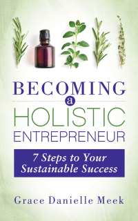 Omslagafbeelding: Becoming a Holistic Entrepreneur 9781642799996