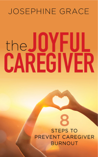 Titelbild: The Joyful Caregiver 9781631950513