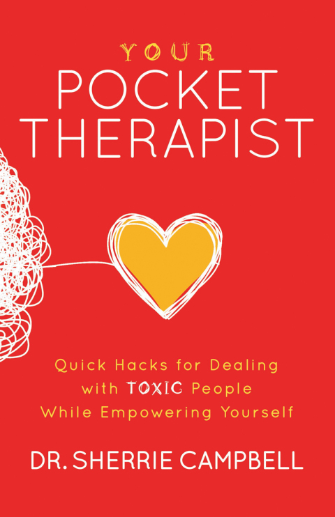 Your Pocket Therapist : Quick Hacks for Dealing with Toxic People While Empowering Yourself - FULL INSTANT DOWNLOAD | PDF DOCX EPUB