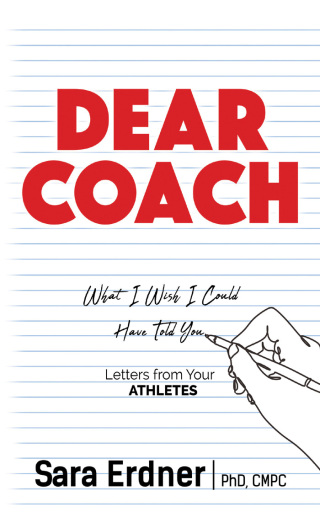 Cover image: Dear Coach: What I Wish I Could Have Told You 9781631952845