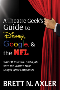 Immagine di copertina: A Theatre Geek's Guide to Disney, Google, & the NFL 9781631954863