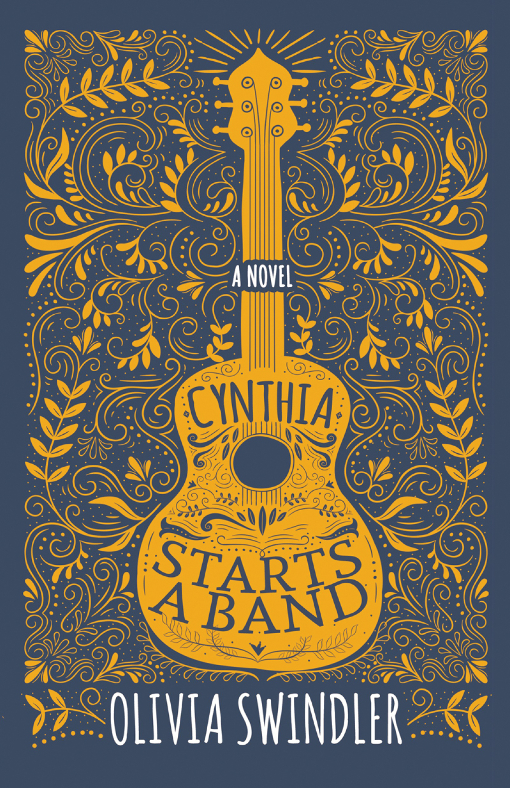 Cynthia Starts a Band A Novel