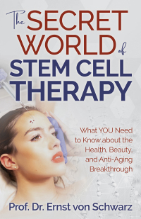 Omslagafbeelding: The Secret World of Stem Cell Therapy 9781631957079
