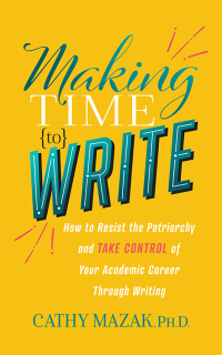 Cover image: Making Time to Write 9781631958212