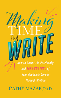 表紙画像: Making Time to Write 9781631958212