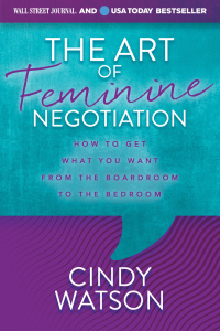 Cover image: The Art of Feminine Negotiation 9781631959769