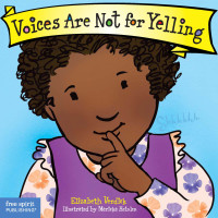 Imagen de portada: Voices Are Not for Yelling 9781575425009