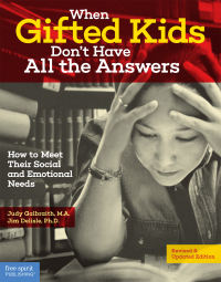 صورة الغلاف: When Gifted Kids Don't Have All the Answers 1st edition 9781575424934