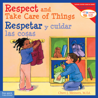 Cover image: Respect and Take Care of Things / Respetar y cuidar las cosas 1st edition 9781631980367