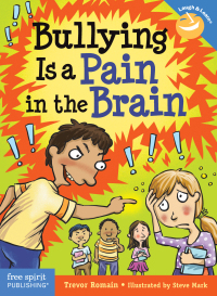 Imagen de portada: Bullying Is a Pain in the Brain 1st edition 9781631980657