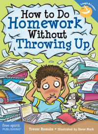 صورة الغلاف: How to Do Homework Without Throwing Up 9781631980664