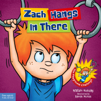 Cover image: Zach Hangs In There 1st edition 9781631981623