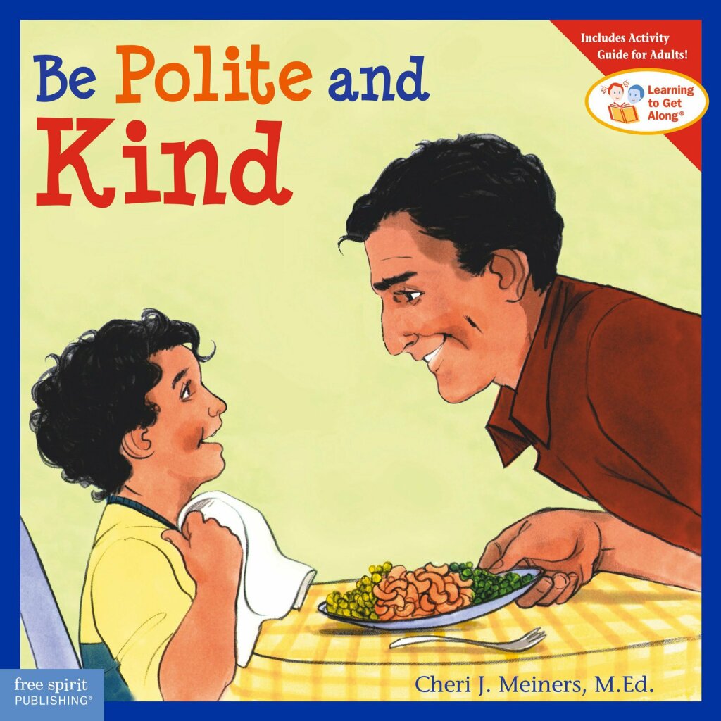 Be Polite and Kind 1st Edition