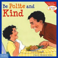 Imagen de portada: Be Polite and Kind 9781575421513
