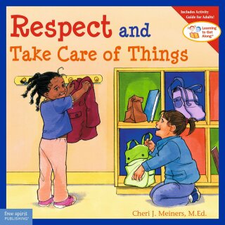 Cover image: Respect and Take Care of Things 1st edition 9781575421605