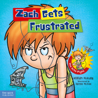 Imagen de portada: Zach Gets Frustrated 9781575423906