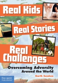 Cover image: Real Kids, Real Stories, Real Challenges 1st edition 9781631982774