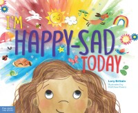 表紙画像: I'm Happy-Sad Today 1st edition 9781631983054