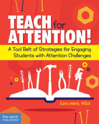 Omslagafbeelding: Teach for Attention! 1st edition 9781631983191