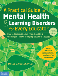Imagen de portada: A Practical Guide to Mental Health & Learning Disorders for Every Educator 1st edition 9781631981760