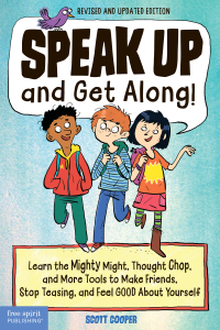 Cover image: Speak Up and Get Along! 1st edition 9781631983856