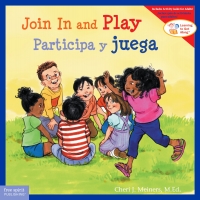 صورة الغلاف: Join In and Play / Participa y juega 1st edition 9781631984402